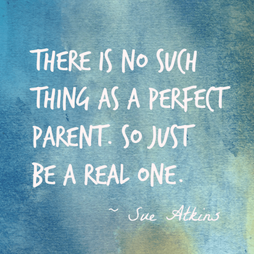 Just-be-a-real-parent-quote-large